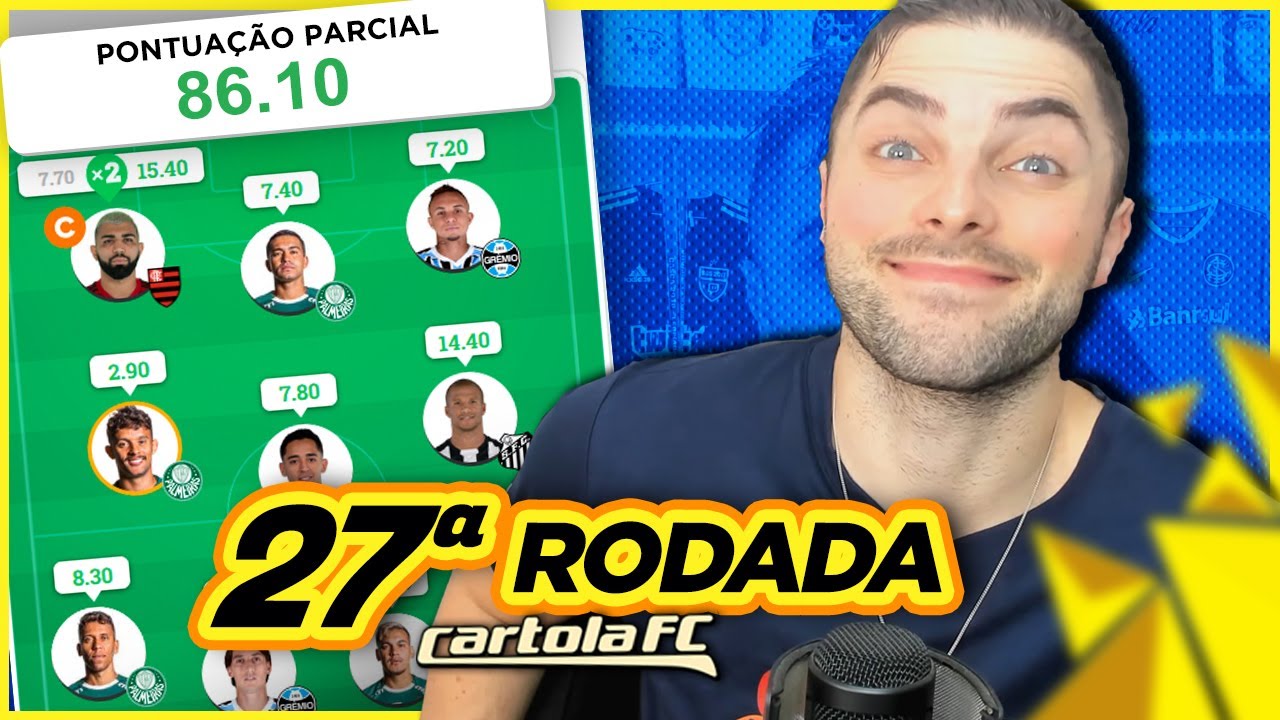Cartola FC #27 Rodada | FOMOS BEM +1 RODADA 😱