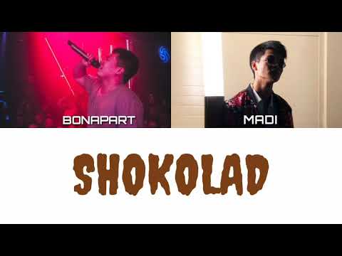 Bonapart × Madi Rymbaev - Шоколад [ текст, lyrics ]