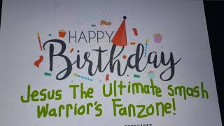 Download lagu My Birthday Message for Jesus The Ultimate Smash Warrior's Fanzone! mp3