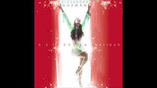 Alejandra Guzman - Así Es La Navidad (Audio)