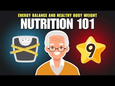 Energy Balance and Healthy Body Weight