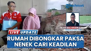 Pengusiran Lansia di Tegal, Nenek Kushayatun Cari Keadilan seusai Rumahnya Dibongkar Paksa