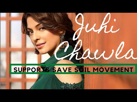 Juhi Chawla | Hear from supporting voices | Save Soil
