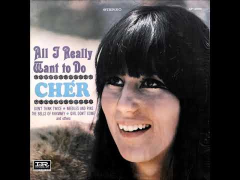 CHER - ALL I REALLY WANT TO DO FULL STEREO ALBUM 1965 1. All I Really Want To  Do