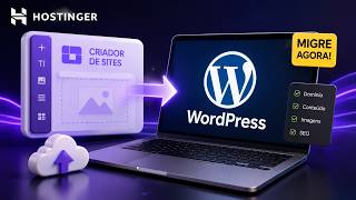 Como Migrar um Site Criado no Criador de Sites com IA da Hostinger para o Wordpress
