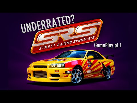 PART 1 - Street Racing Syndicate Gameplay – The Underrated NFS Rival of the early 2000s
