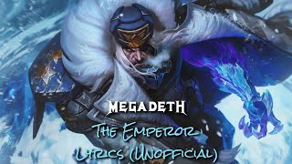 Megadeth - The Emperor - Lyrics (Unofficial)