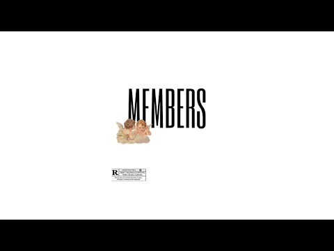MEMBERS - (Official Audio)