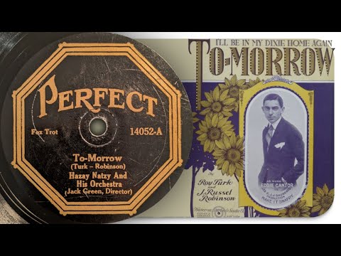To-Morrow - Hazay Natzy And His Orchestra (1922)