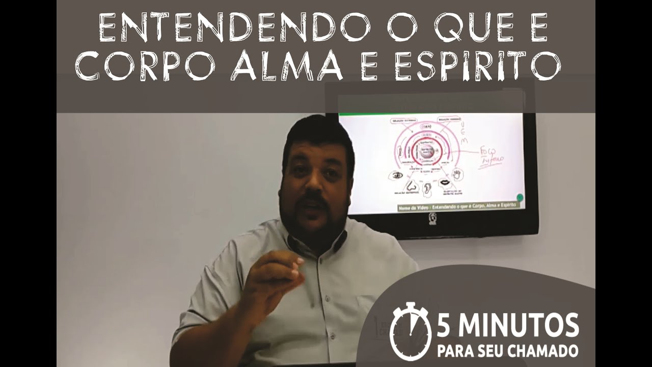 Entendendo o Que é Corpo, Alma e Espírito - Ensinos Bíblicos - Aula 17 - Prof. Robert Amorim