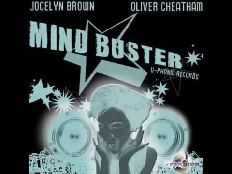Jocelyn Brown & Oliver Cheatham   Mindbuster    Solsonik Filtered Treatment Mix