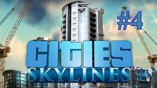 Cities Skylines EP4 - Dead Bodies Everywhere!