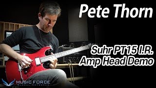 Video thumbnail for Suhr Pete Thorn Signature Standard & PT15 I.R. Amp Head Demo - feat. 'Pete Thorn' by Music Force Official