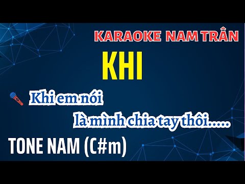 Khi (Lê Quang) Karaoke Tone Nam | Nam Trân