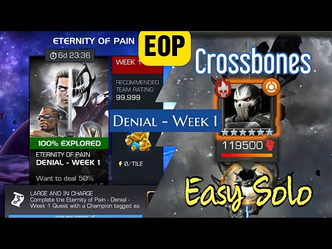 EOP Eternity of Pain Denial Week 1 | Crossbones Easy Solo | Large and in Charge