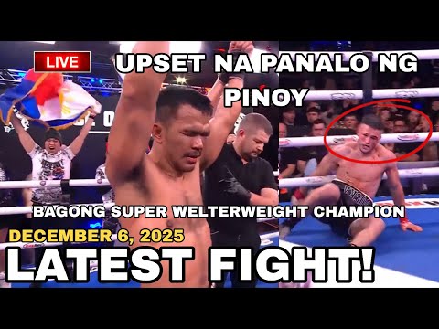 LATEST FIGHT! December 6, 2025 l Bagong World champion na PINOY pinataob ang kasalukuyang kampion