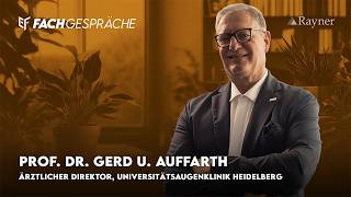 Intraokularlinsen: Hydrophil vs. Hydrophob – Prof. Dr. Gerd U. Auffarth