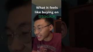 What It Feels Like Buying Shoes On Stockx…