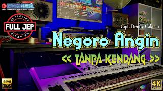 Download lagu Negoro Angen TANPA KENDANG Versi Plus JEP Plus Vokal mp3