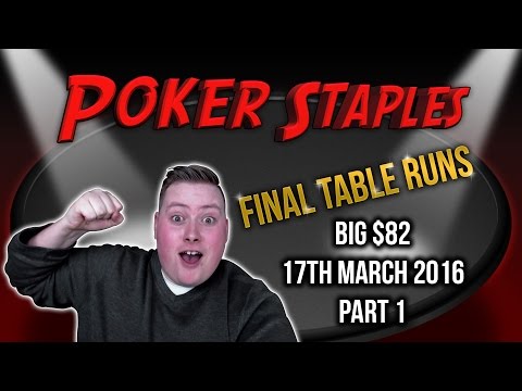 PokerStaples Big $82 FINAL TABLE! - Part 1
