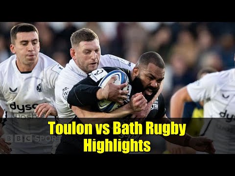 Toulon vs Bath Rugby Highlights | Champions Cup Pool Two