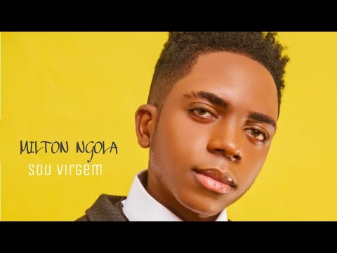 Milton Ngola - Sou VIrgem [2019]