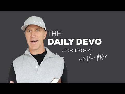 I Will Praise | Devotional | Job 1:20-21