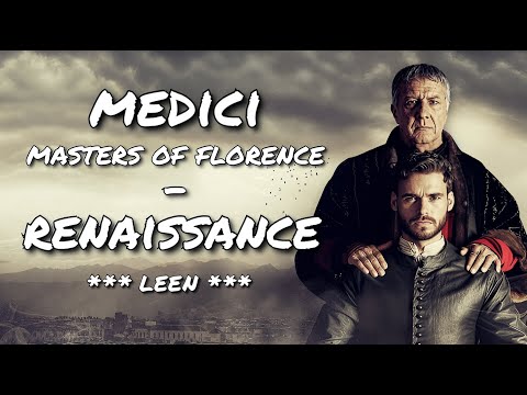 MEDICI, MASTERS OF FLORENCE - RENAISSANCE