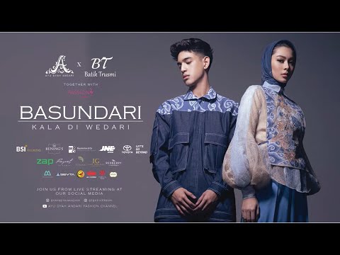 BASUNDARI: KALA DI WEDARI FASHION SHOW - Ayu Dyah Andari x BT Batik Trusmi