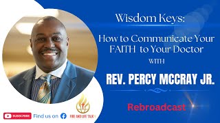 Wisdom Keys: How to Communicate Your Faith with Your Doctor