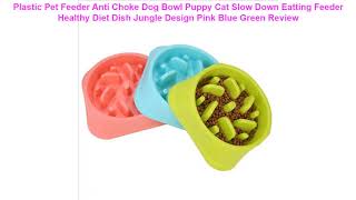 Plastic Pet Feeder Anti Choke Dog Bowl Puppy Cat Slow Down Eatting Fee