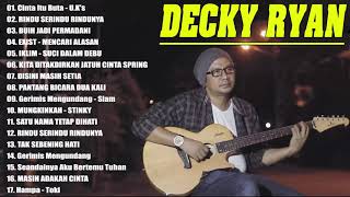 Download lagu Decky Ryan Cover Terbaru 2022 ACUSTIK POP FULL ALBUM  Tembang kenangan mp3