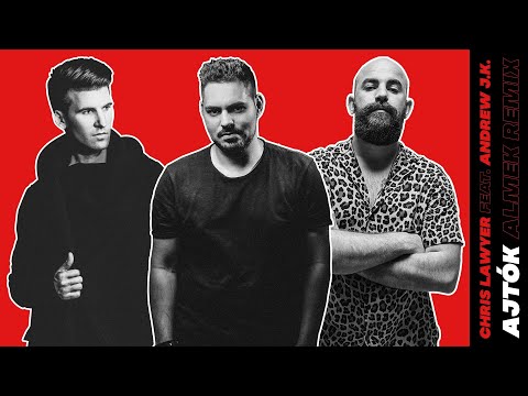 Chris Lawyer - Ajtók feat. Andrew J.K. (Almek Remix) (Official Audio)
