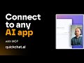 How to launch your Quickchat AI MCP (and let the world connect to your AI Agent)