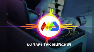 Download lagu dj cantik - tapi tak mungkin aajik remix. mp3