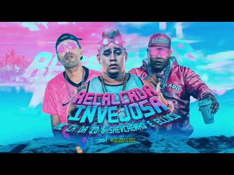 SHEVCHENKO E ELLOCO, MC CH DA ZO - RECALCADA INVEJOSA