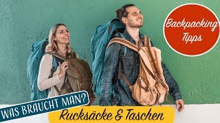 BACKPACKS, DAYPACKS, BAUCHTASCHEN • Großer Vergleich! • Was braucht man als Backpacker?