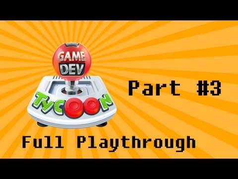 Game Dev Tycoon Walkthrough Part 3: Expanding Your...