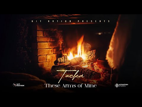 Tucka - These Arms of Mine