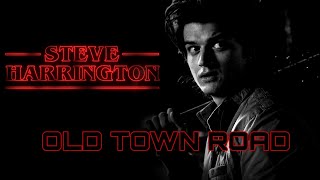 Steve Harrington - Old Town Road  Steve Harrington