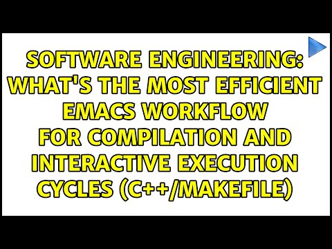 what's the most efficient emacs workflow for compilation and interactive execution cycles...