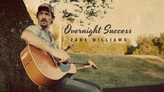 Zane Williams - Overnight Success - Lyric Video
