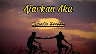 Download lagu Arvian Dwi - Ajarkan Aku ( Karaoke Version - Male ) mp3 Download lagu Arvian Dwi - Ajarkan Aku ( Karaoke Version - Male ) mp3