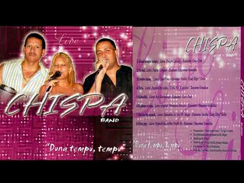CHISPA BAND DUNA - TEMPU, TEMPU ALBUM (2005)