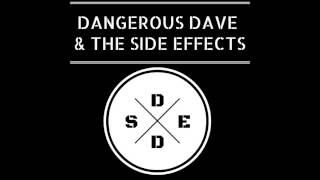 Dangerous Dave & The Side Effects Recreational drug user [DEMO]