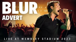 Blur - Advert (LIVE @ Wembley Stadium, London 2023)
