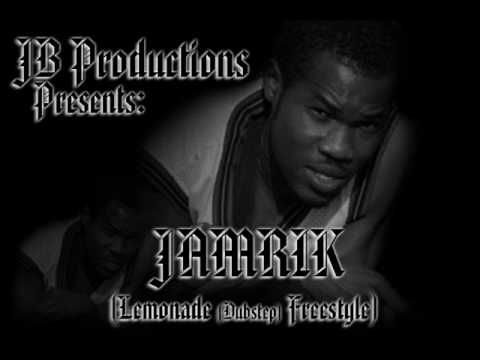Jamrik - Lemonade (Dubstep) Freestyle - JB Productions