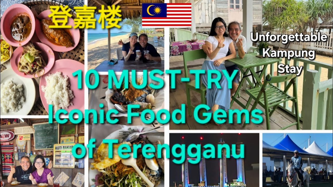 10 Hidden Food Gems of Terengganu's Local Food Scene You Need to Try