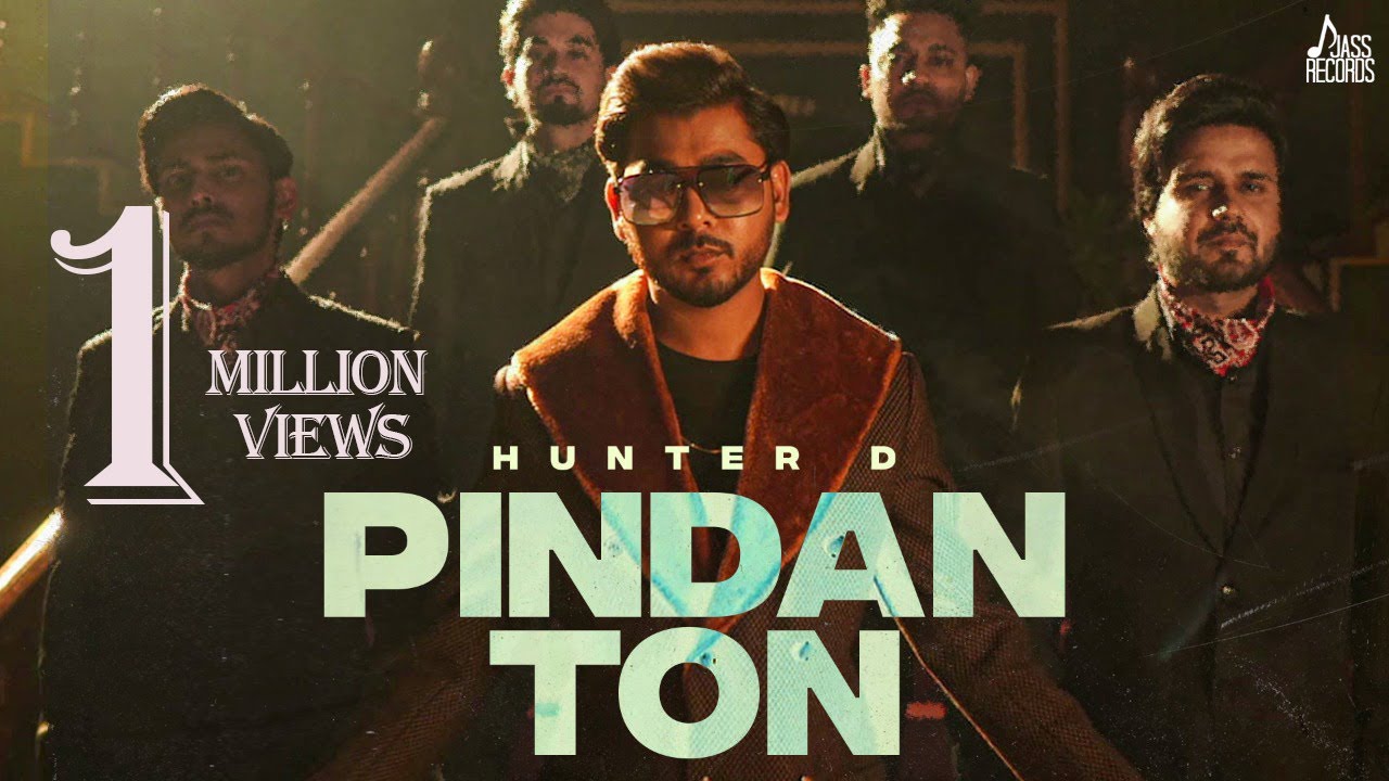 Pindan Ton Lyrics | Hunter D