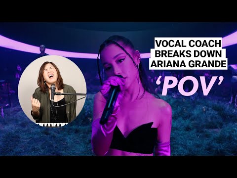 Vocal Coach Breakdown - POV By Ariana Grande